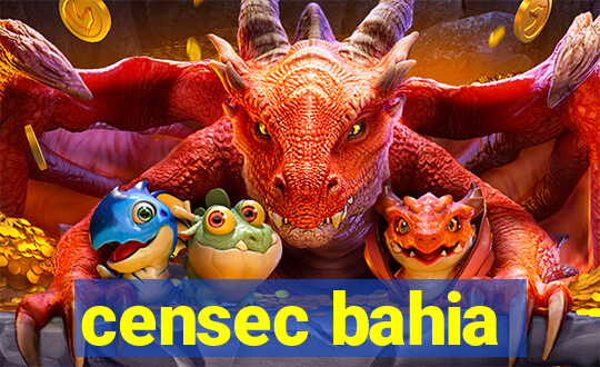 censec bahia